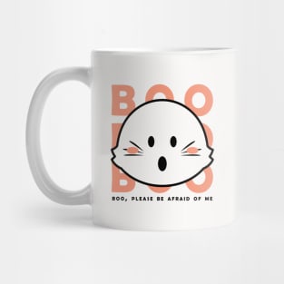 BOO | Please be afraid of me Mug